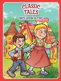 bokomslag Classic Tales Once Upon a Time Hansel and Gretel