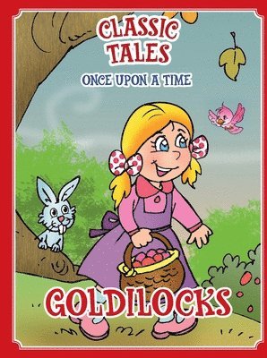 On Line Editora - Classic Tales Once Upon a Time Goldilocks, Häftad