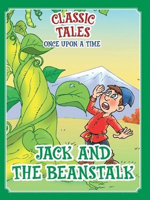 On Line Editora - Classic Tales Once Upon a Time Jack and the Beanstalk, Häftad