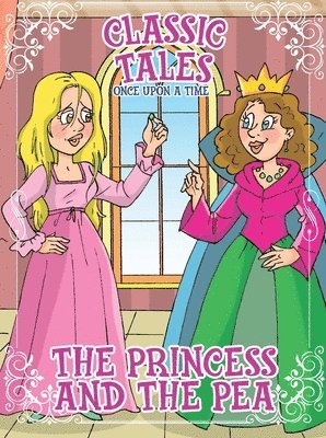 On Line Editora - Classic Tales Once Upon a Time - The princess and the Pea, Häftad
