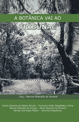 A Botanica Vai ao Tribunal 1