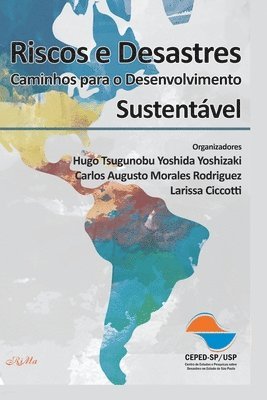 Carlos Aug Augusto Morales Rodriguez, Larissa Ciccotti, Hugo Tsugunobu Yoshida Yoshizaki - Riscos e Desastres, Häftad