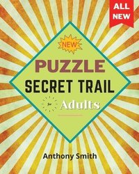 bokomslag NEW! Secret Trail Puzzle For Adults