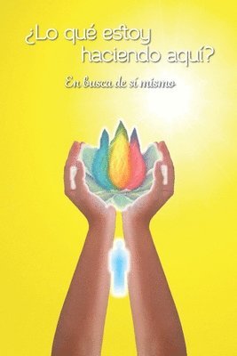 Grupo Anjos de Luz, Grupo Anjos de Luz . - ¿Lo qué estoy haciendo aquí?, Häftad