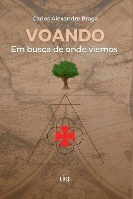 bokomslag Voando Em Busca De Onde Viemos