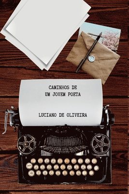Caminhos De Um Jovem Poeta 1