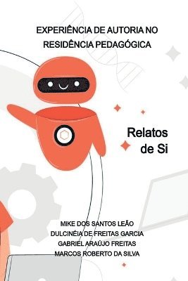 Leão Mike - Experiência De Autoria No Residência Pedagógica, Häftad