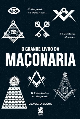 Claudio Blanc - O Grande Livro Da Maçonaria, Häftad