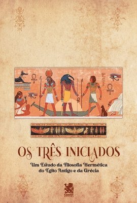 Os Três Iniciados - O Caibalion, Häftad