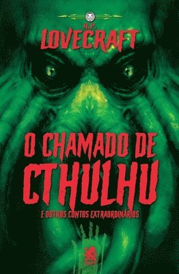 Howard Phillips - Lovecraft - O chamado de Cthulhu e Outros Contos Extraordinários, Häftad