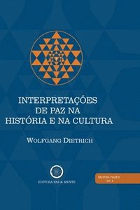 bokomslag Interpretacoes de Paz na Historia e na Cultura