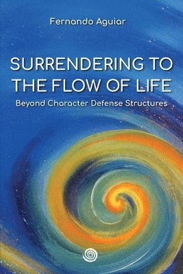 Surrendering to the Flow of Life 1