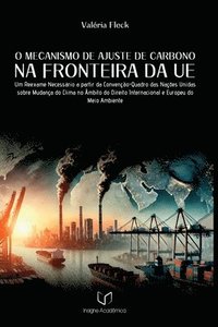 bokomslag O Mecanismo De Ajuste De Carbono Na Fronteira Da Ue