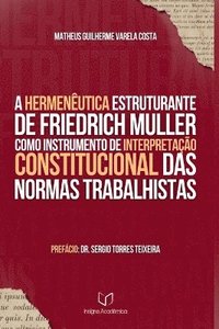bokomslag A Hermenêutica Estruturante De Friedrich Müller Como Instru