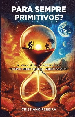 bokomslag Para sempre Primitivos?