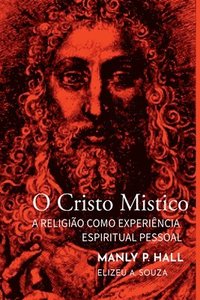 bokomslag O Cristo Místico - Manly Palmer Hall