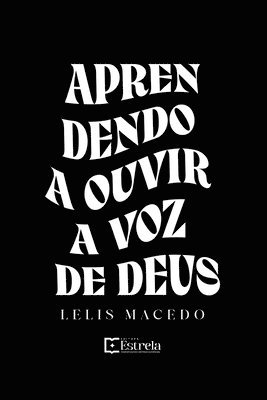 bokomslag Aprendendo a Ouvir a Voz de Deus