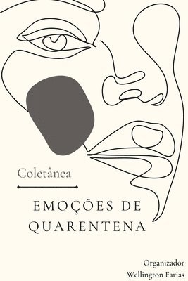 Farias Wellington, Farias, Wellington - Emoções De Quarentena, Häftad