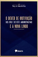 O Dever De Motivação Dos Atos E Decisões Administrativas E 1