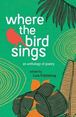 bokomslag Where The Birds Sings - Onde canta o sabiá