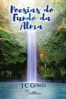 Poesias Do Fundo Da Alma 1