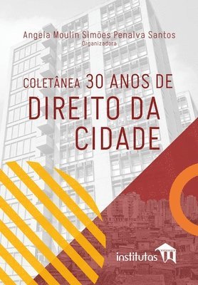 bokomslag Coletanea 30 anos de Direito da Cidade