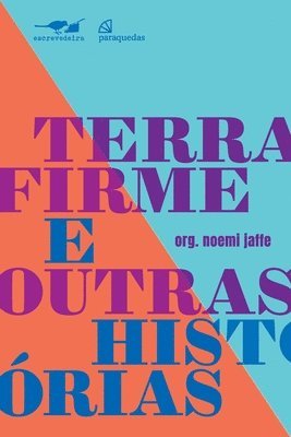 bokomslag Terra firme e outras historias