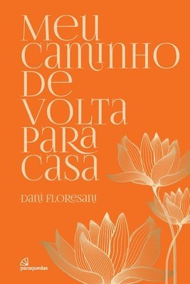 Danì Floresani - Meu caminho de volta para casa, Häftad