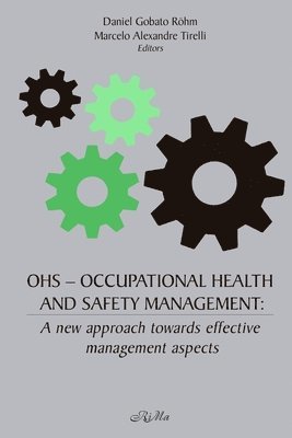 Marcelo Alexandre Tirelli, Daniel Gobato Röhm - Occupational Health and Safety Management, Häftad