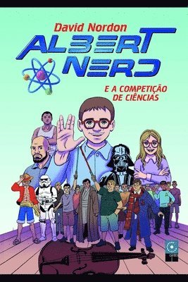 Albert Nerd E a Competição de Ciências