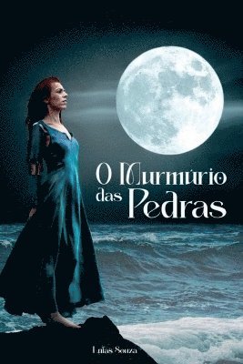 O Murmrio Das Pedras 1