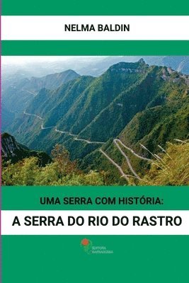 Uma Serra Com Historia 1