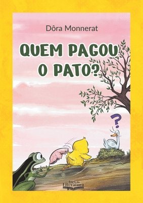 Quem pagou o pato? 1