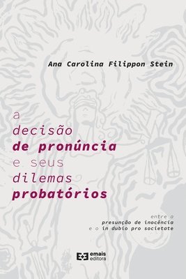 A deciso de pronncia e seus dilemas probatrios 1