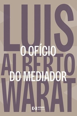 bokomslag O ofício do mediador