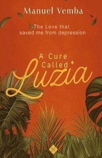 bokomslag cure called Luzia