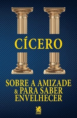 Cícero - Sobre a Amizade e para Saber Envelhecer, Häftad