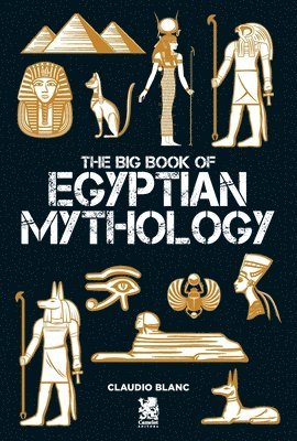 Claudio Blanc, Claudio Blanc - Big Book of Egyptian Mithology, Häftad