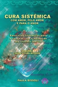 bokomslag Cura Sistêmica Com Amor, Pelo Amor E Para O Amor