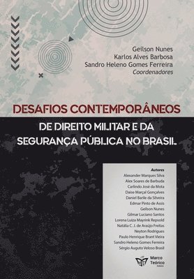 Desafios Contemporneos de Direito Militar e da Segurana Pblica no Brasil 1