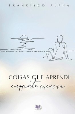 Coisas que Aprendi Enquanto Crescia 1