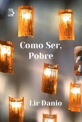 bokomslag Como Ser, Pobre