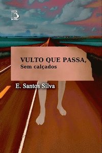 bokomslag Vulto Que Passa, Sem Calçados