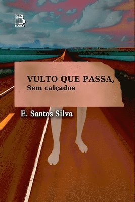 bokomslag Vulto Que Passa, Sem Calçados