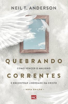 Neil T Anderson, Neil T. Anderson - Quebrando Correntes, Häftad