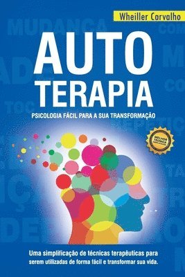 bokomslag Autoterapia: Psicologia fácil para a sua transformação