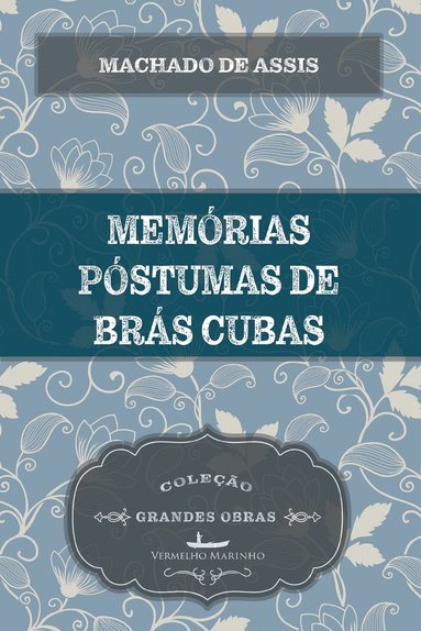 Machado De Assis - Memórias Póstumas de Brás Cubas, Häftad