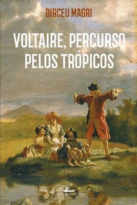 Dirceu Magri - Voltaire, Häftad. Tillgänglighet: Lägg i varukorg
