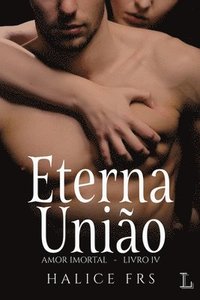 bokomslag Eterna Unio - Amor Imortal 4