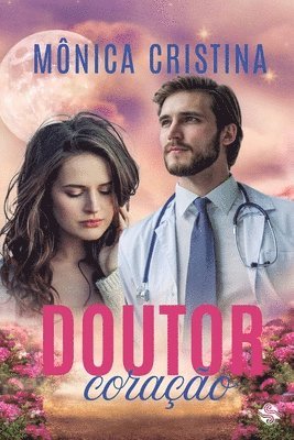 Mônica Cristina - Doutor Coração, Häftad